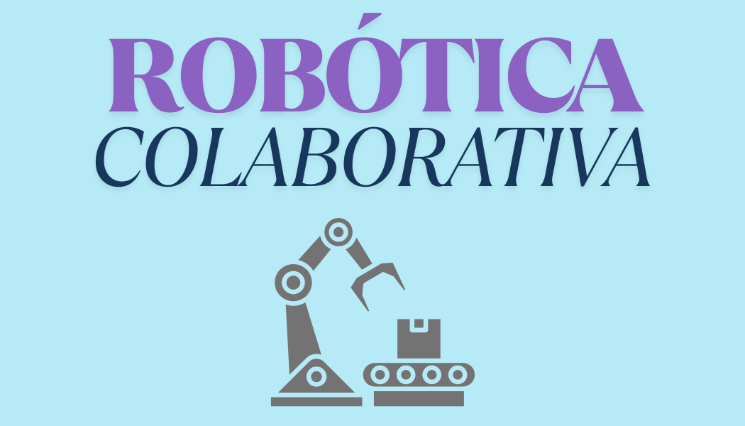 Robótica Colaborativa
