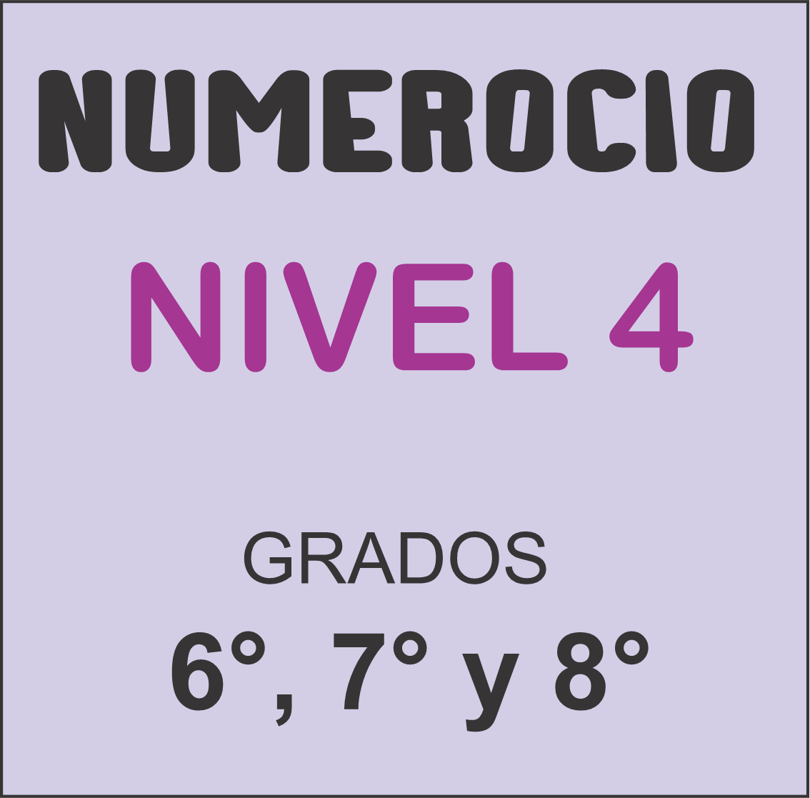 6, 7 Y 8 NIVEL 4